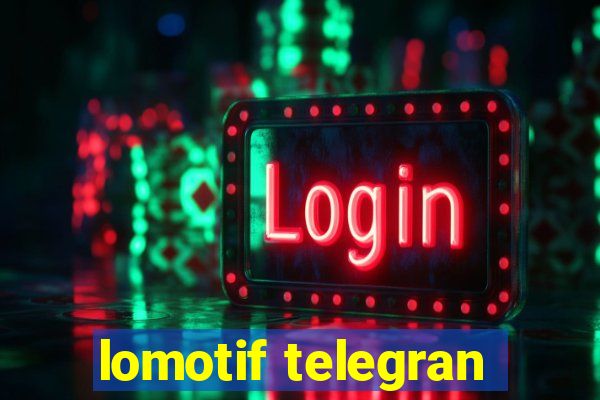 lomotif telegran